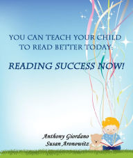 Title: You Can Teach Your Child To Read Better Today:, Author: Anthony Giordano