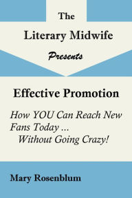 Title: Effective Promotion, Author: Mary Rosenblum