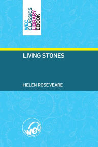 Title: Living Stones, Author: Helen Roseveare