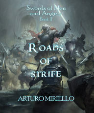 Title: Roads of Strife, Author: Arturo Miriello