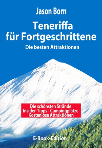 Teneriffa für Fortgeschrittene
