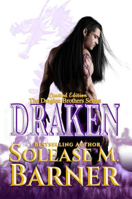 Title: The Draglen Brothers - Draken (Bk 1), Author: Solease M Barner