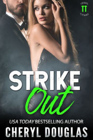 Title: Strike Out (Texas Titans 1), Author: Cheryl Douglas