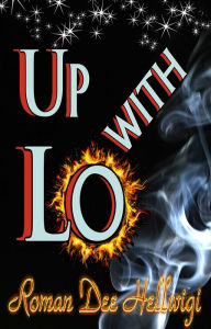 Title: Up with Lo, Author: Roman Dee Hellwigi