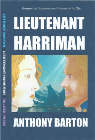 Title: Lieutenant Harriman, Author: Anthony Barton