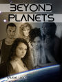 Beyond Planets, Book II