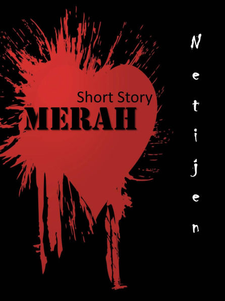 Merah (Short Story)