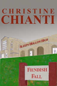 Title: Fiendish Fall, Author: Christine Chianti