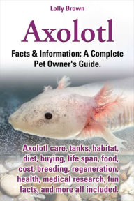 Title: Axolotl, Author: Lolly Brown