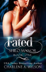 Title: Fated, Author: Charlene A. Wilson