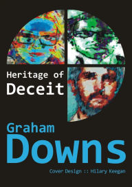 Title: Heritage of Deceit, Author: Graham Downs