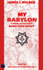 My Babylon: Book Five: Beast