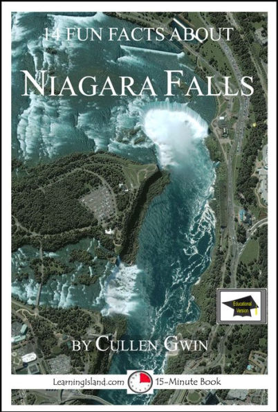 14 Fun Facts About Niagara Falls: Educational Version