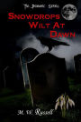 Snowdrops Wilt At Dawn: The Demonic Series bk2
