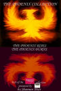 The Phoenix Collection: The Phoenix Rises and The Phoenix Burns