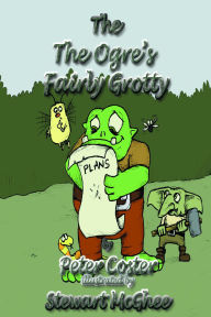 Title: The Ogre's Fairly Grotty, Author: Peter Coster