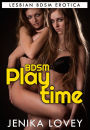 BDSM Playtime: Lesbian BDSM Erotica