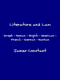 Title: Literature and Law, Author: James Constant