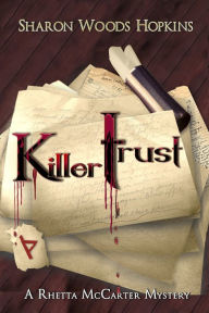 Title: Killertrust, Author: Sharon Woods Hopkins