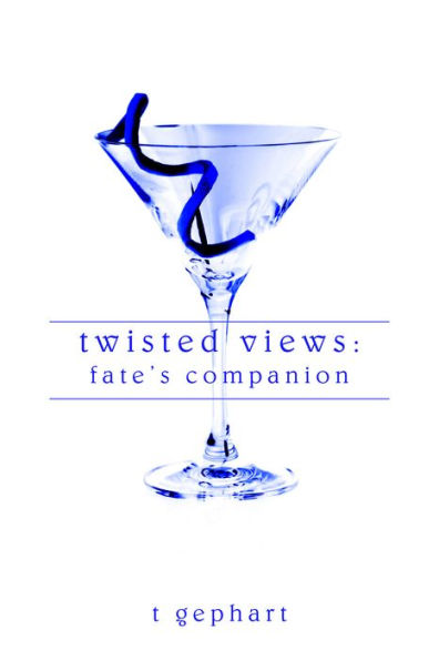 Twisted Views: Fate's Companion