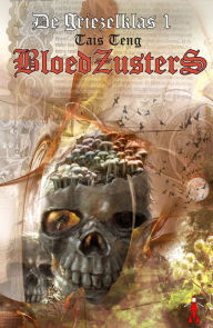 Title: Bloedzusters, Author: Tais Teng