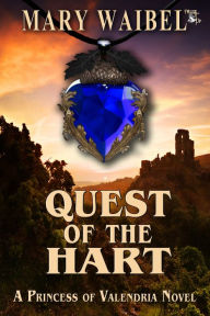 Title: Quest of the Hart, Author: Mary Waibel