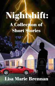 Title: Nightshift: A Collection of Short Stories, Author: Lisa Marie Brennan