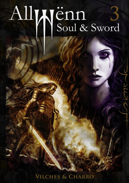 Allwënn: Soul & Sword - Libro 3 - Español (Allwënn: Soul & Sword. El Relato Ilustrado., #3)