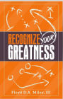 Recognize Your Greatness