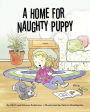 A Home for Naughty Puppy