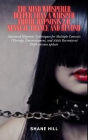 The Mind Whisperer Deeper Than a Whisper Erotic Hypnosis 2.0 Sensual Trance and Beyond Advanced Hypnotic Techniques for Multiple Contexts (Therapy, Entertainment, and Adult Recreation)