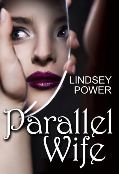 Parallel Wife