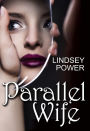 Parallel Wife
