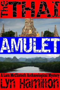 Title: The Thai Amulet, Author: Lyn Hamilton