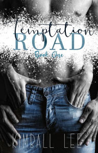 Title: Temptation Road, Author: Kimball Lee