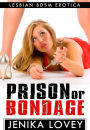 Prison Or Bondage