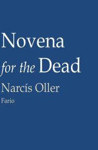 Title: Novena for the Dead, Author: Narcís Oller