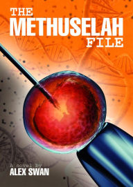 Title: The Methuselah File, Author: Alex Swan