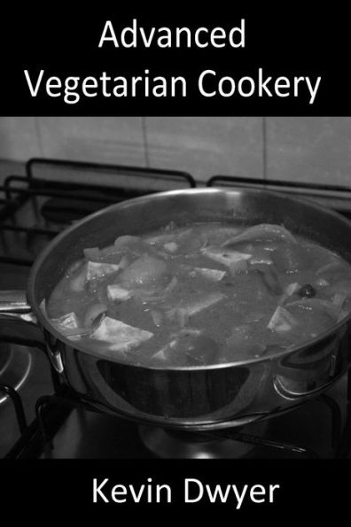Advanced Vegetarian Cookery