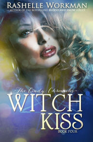 Title: Witch Kiss, Author: RaShelle Workman