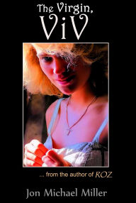 Title: The Virgin, Viv, Author: Jon Michael Miller