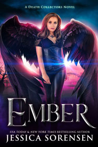 Title: Ember (Death Collectors, #1), Author: Jessica Sorensen