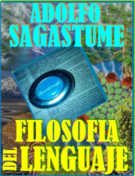 Title: Filosofia del Lenguaje, Author: Adolfo Sagastume