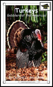 Title: Turkeys: Gobblers of the Americas: Educational Version, Author: Caitlind L. Alexander