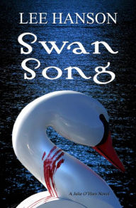 Title: Swan Song, Author: Lee Hanson