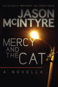 Title: Mercy And The Cat, Author: Jason McIntyre