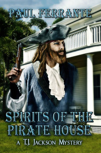 Spirits of the Pirate House