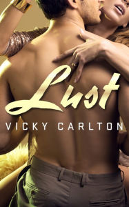 Title: Lust. Verbotenes Verlangen, Author: Vicky Carlton