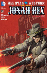 Title: All Star Western #23 (2011- ), Author: Jimmy Palmiotti