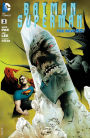 Batman/Superman #3 (2013- ) (NOOK Comic with Zoom View)